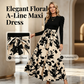 👗✨Floral Long Sleeve A-Line Maxi Dress for Women